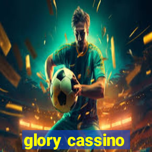 glory cassino